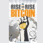 the rise and rise of bitcoin documentary
