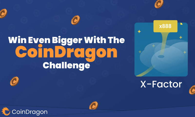 Win Even Bigger With The CoinDragon Challenge