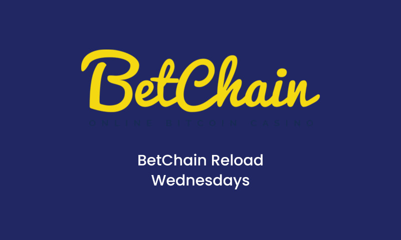 BetChain Reload Wednesdays: 25% Deposit Bonus