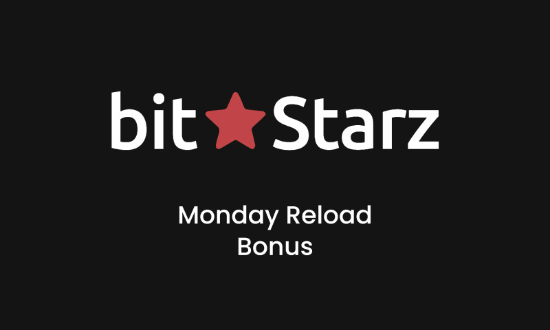 BitStarz Monday Reload Bonus