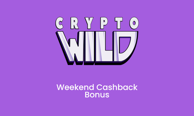 CryptoWild Weekend Cashback Bonus: Up to 35%