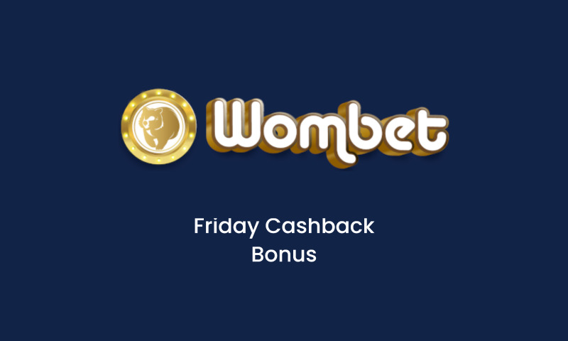 Wombet Friday Cashback Bonus