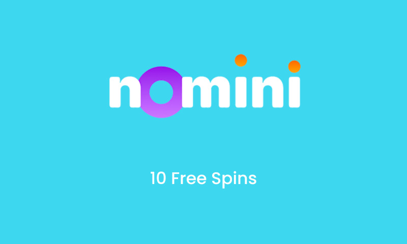 Nomini Casino No-Deposit Bonus: 10 Free Spins