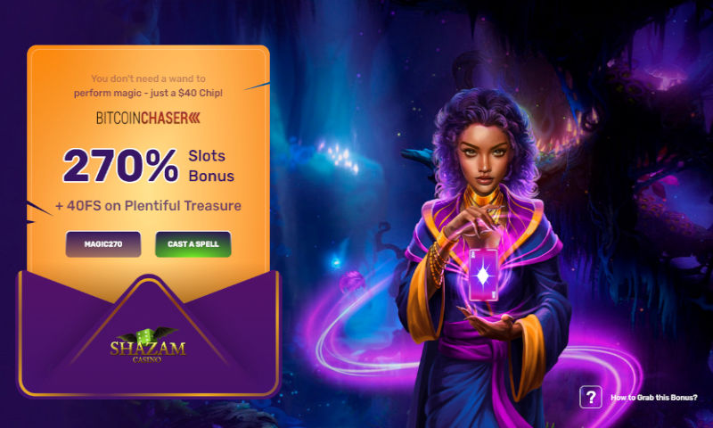 Shazam Casino Exclusive Welcome Bonus: 270% Welcome Bonus + 40 Free Spins
