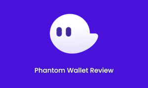 Phantom Wallet Review