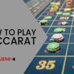 How to play baccarat