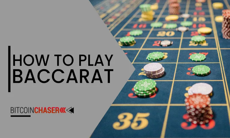 How to Play Baccarat: A Game of Kings