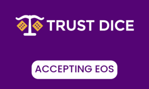 TrustDice Casino accepts EOS