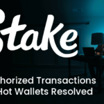 Unauthorized Transactions from Stake's ETHBSC Hot Wallets Resolved