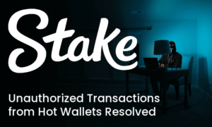 Unauthorized Transactions from Stake's ETHBSC Hot Wallets Resolved