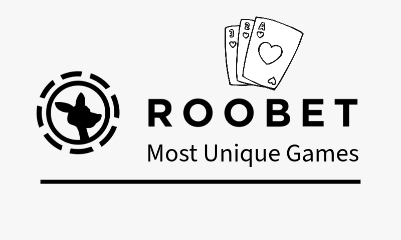 The Most Unique Games on Roobet Casino