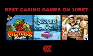 5 Best Casino Games on 10bet