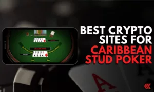 Where to Play Caribbean Stud Poker Using Crypto