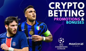 Crypto Betting Promos for the 2025 Champions League Final