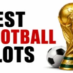 7 Best Football Slots to Play During the 2026 World Cup